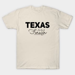 Texas Forever T-Shirt